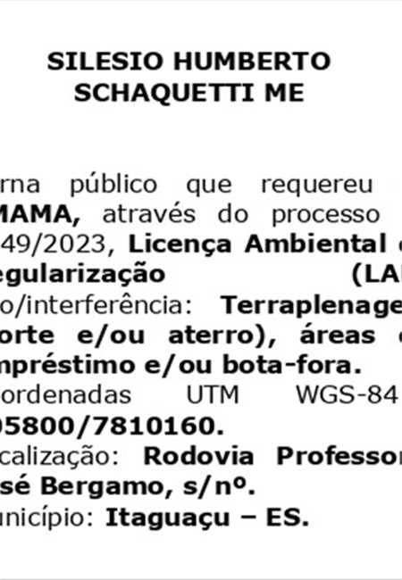 LICENÇA AMBIENTAL REQUERIDA - SILESIO HUMBERTO SCHAQUETTI ME